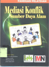 Panduan Pelatihan Mediasi Konflik Sumber Daya Alam