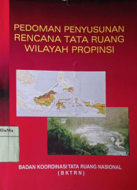 Pedoman Penyusunan Rencana Tata Ruang Wilayah Propinsi