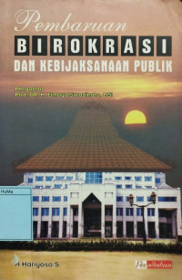 Image of Pembaruan Birokrasi dan Kebijaksanaan Publik