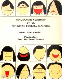 Pendekatan Kualitatif untuk Penelitian Perilaku Manusia