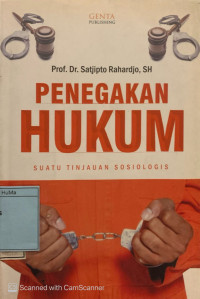 Penegakan Hukum : suatu tinjauan sosiologis