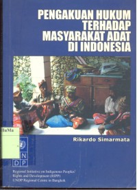 Pengakuan Hukum Terhadap Masyarakat Adat di Indonesia