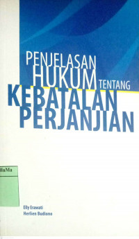 Penjelasan Hukum Tentang Kebatalan Perjanjian