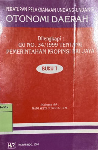 Peraturan Pelaksanaan Undang-undang Otonomi Daerah