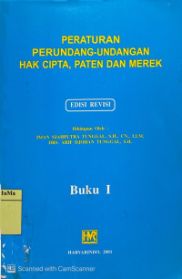 Peraturan Perundang-undangan Hak Cipta, Paten dan Merek : buku 1