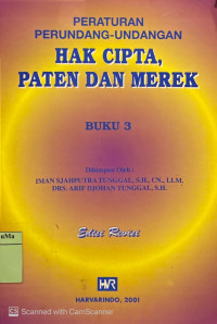 Peraturan Perundang-undangan Hak Cipta, Paten dan Merek : buku 3