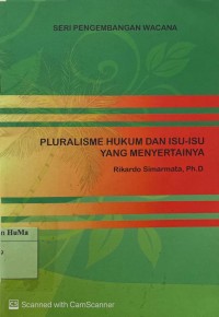 Pluralisme Hukum dan Isu - Isu yang Menyertainya