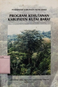 Program Kehutanan Kabupaten Kutai Barat