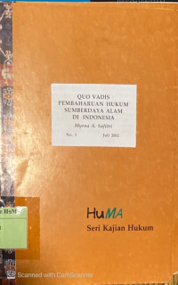 Quo Vadis Pembaharuan Hukum Sumber Daya Alam di Indonesia No. 1