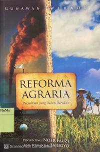 Reforma Agraria : perjalanan yang belum berakhir