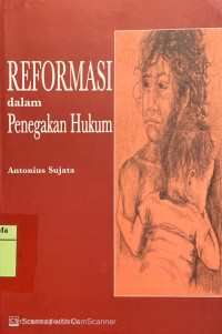 Reformasi Dalam Penegakan Hukum