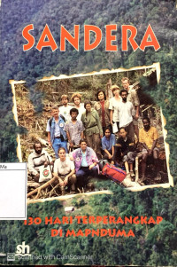 Sandera : 130 hari terperangkap di Mapnduma