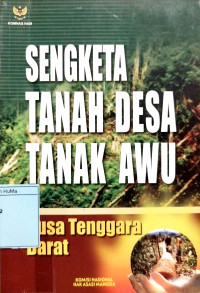 Sengketa Tanah Desa Tanak Awu, Nusa Tenggara Barat