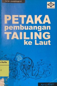 Seri Kampanye Jatam : petaka pembuangan tailing ke laut