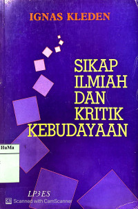 Sikap Ilmiah dan Kritik Kebudayaan : kumpulan karang