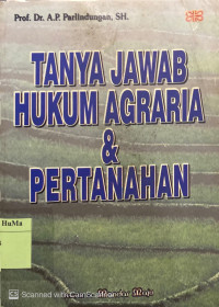 Tanya Jawab Hukum Agraria dan Pertanahan