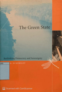 The Green State : rethinking democracy and sovereignty