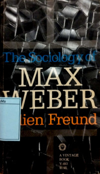 The Sociology of Max Weber