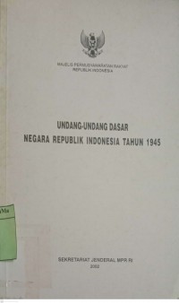 Undang-undang Dasar Negara Republik Indonesia Tahun 1945